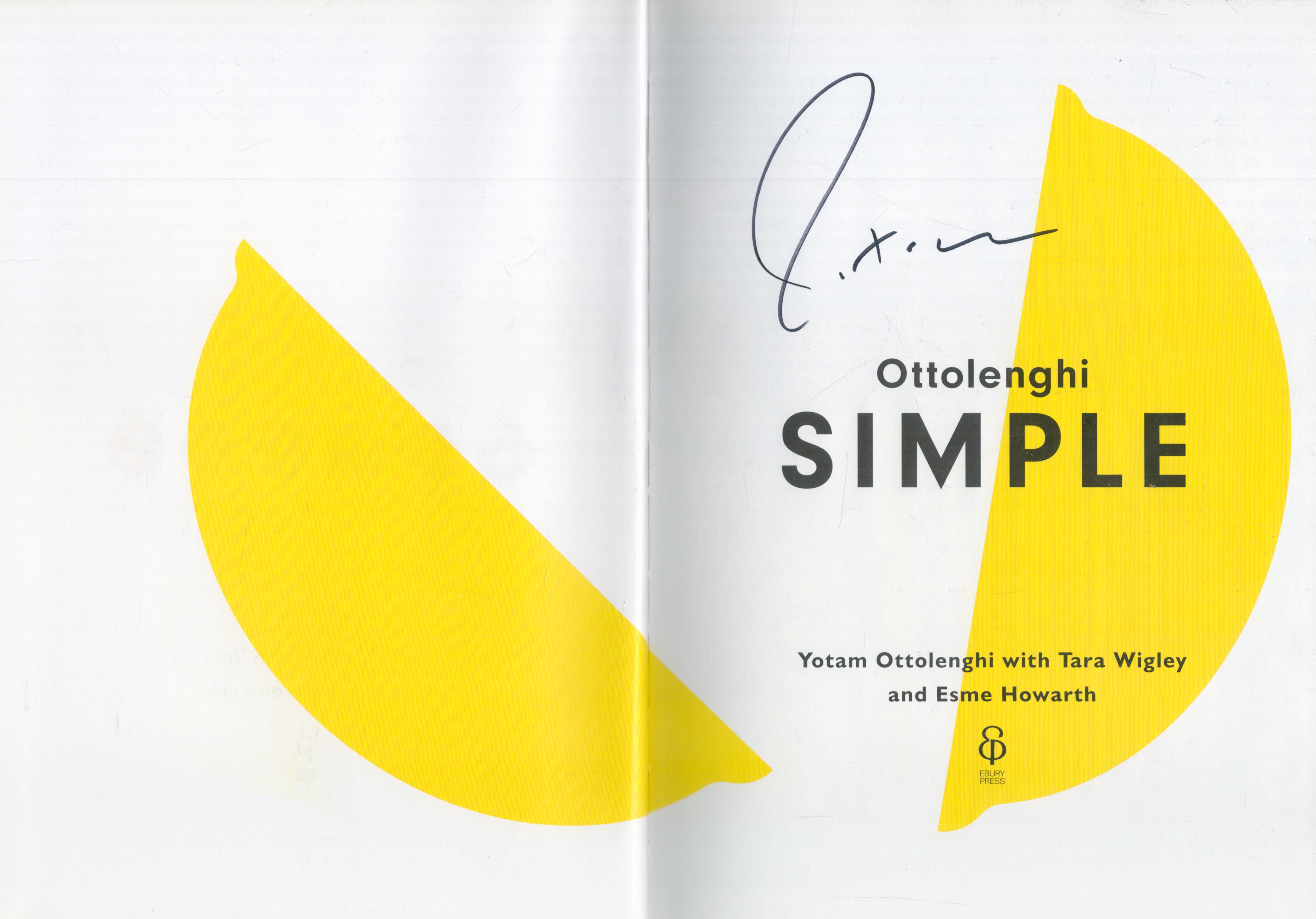 Yotam Ottolenghi Signed Book - Simple by Yotam Ottolenghi with Tara Wigley & Esme Howarth 2018 - Image 2 of 3