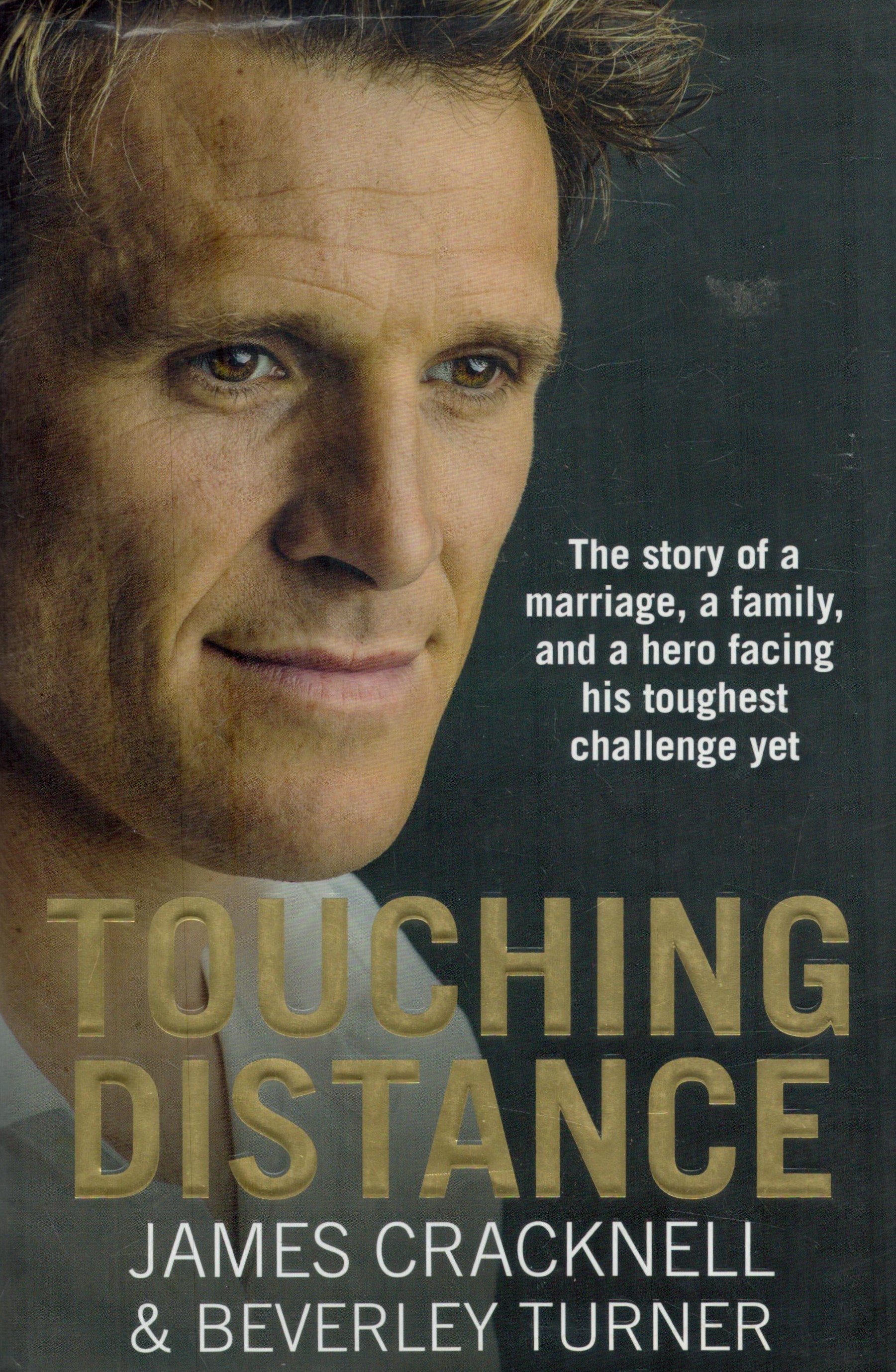 James Cracknell & Beverley Turner Signed Book - Touching Distance by James Cracknell & Beverley