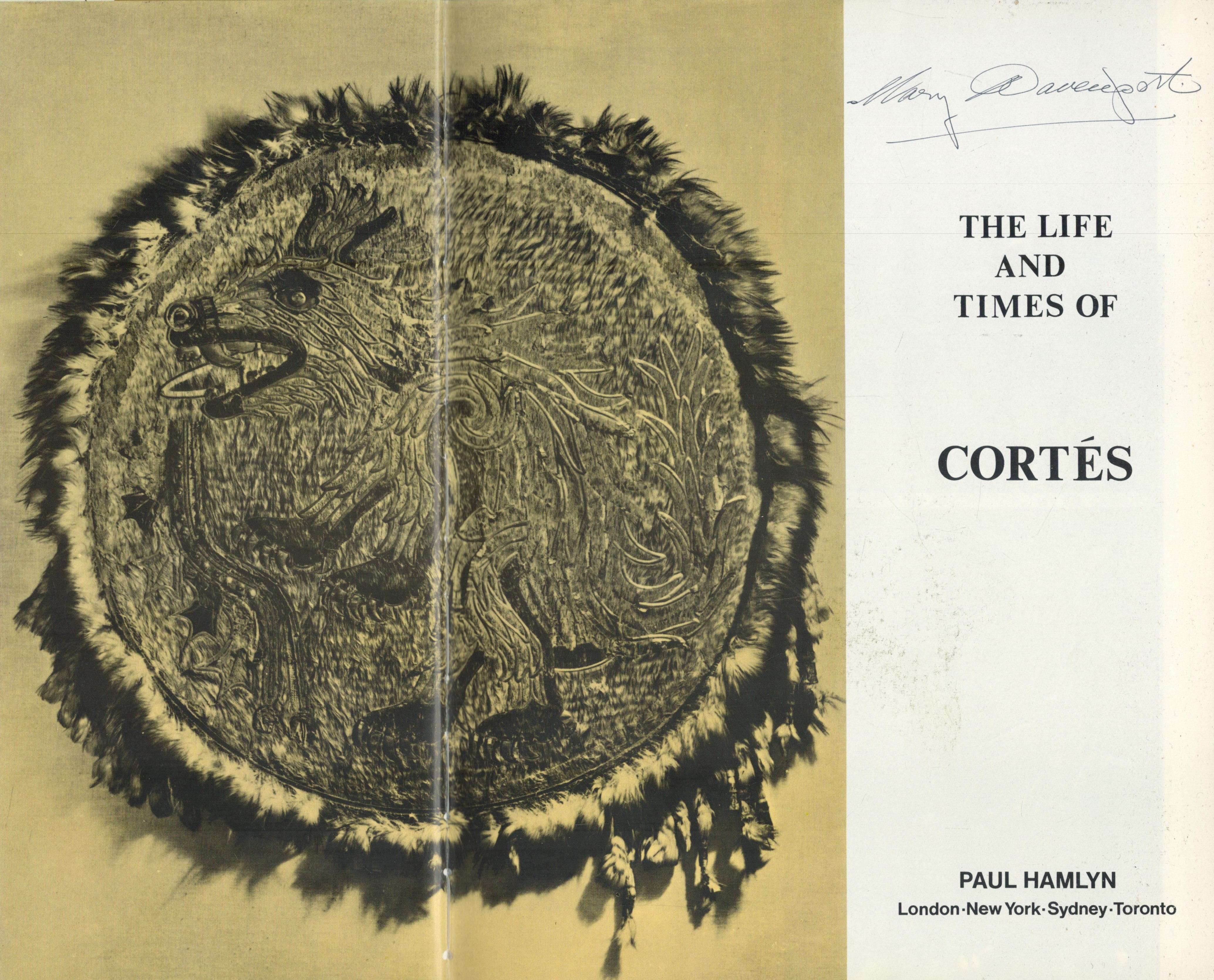 The Life and Times of Cortes 1969 hardback book with 75 pages, signs of ageing, fair to good - Image 2 of 3