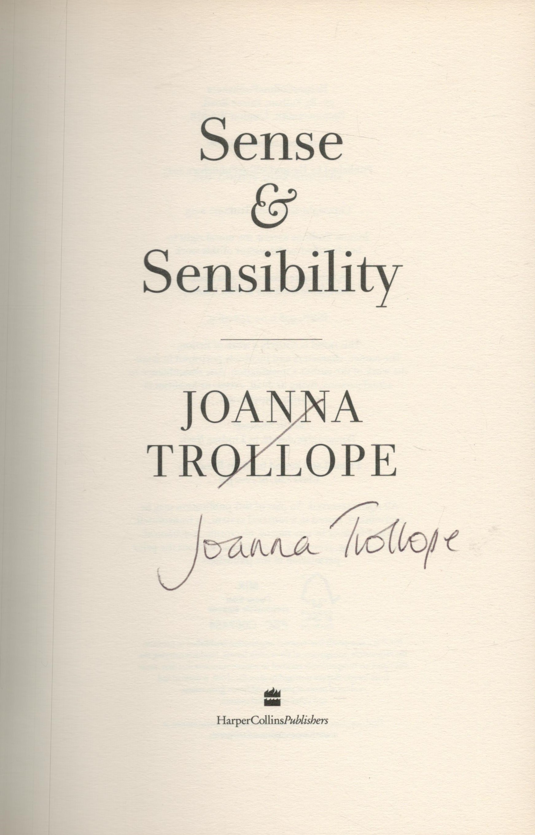 Joanna Trollope Signed Book - Sense & Sensibility by Joanna Trollope 2013 hardback book with 362 - Image 2 of 3