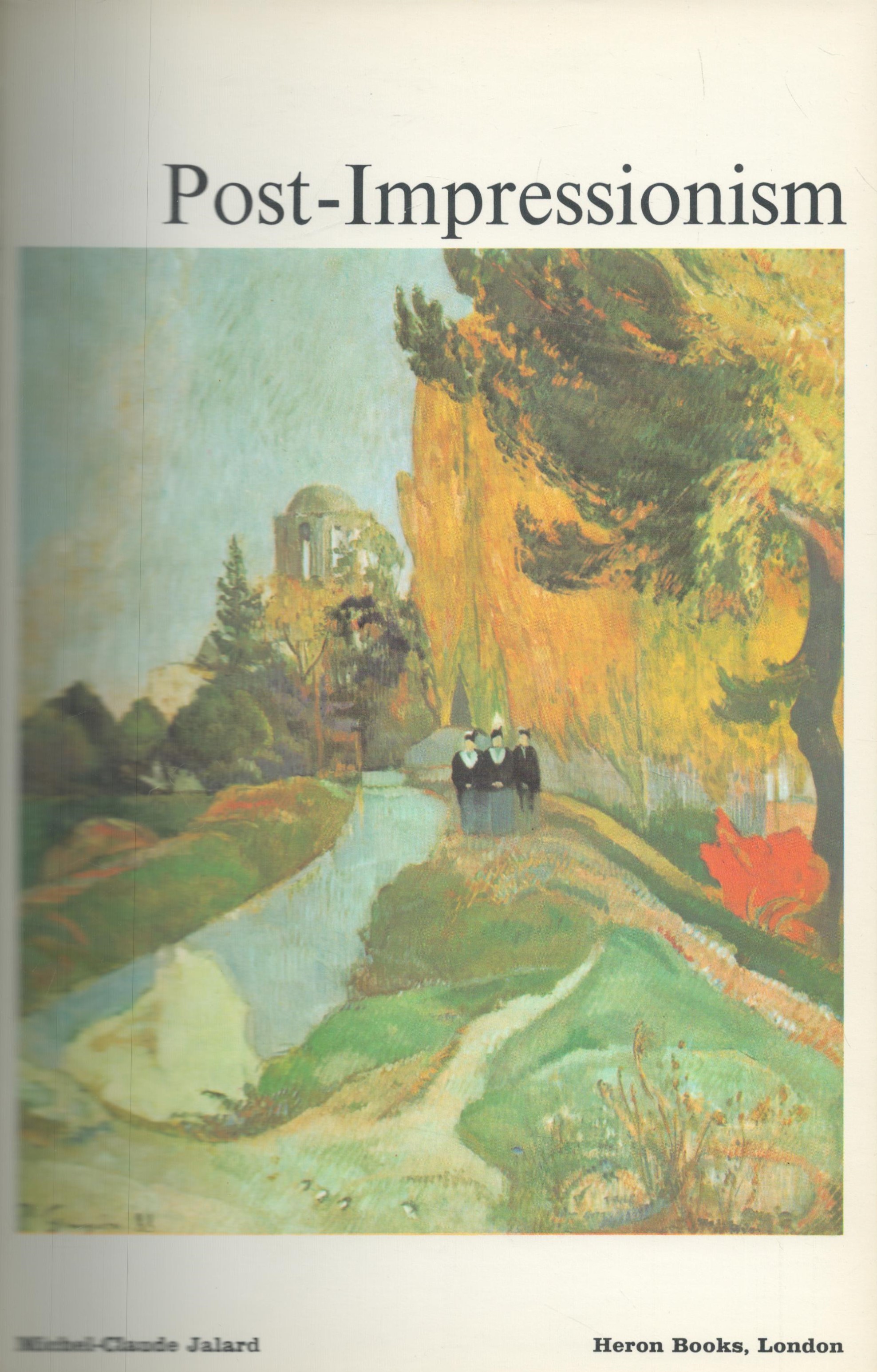 Post-Impressionism - History of Art by Michel-Claude Jalard 1968, hardback book with 207 pages, good - Image 2 of 3