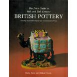 The Price Guide to 19th and 20th Century British Pottery by David Battie & Michael Turner 1982