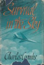 Survival in the Sky by Charles Coombs 1957 hardback book with 124 pages, signs of ageing dust