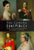 Richard Sotnick Signed Book - The Coburg Conspiracy - Royal Plots and Manoeuvres by Richard