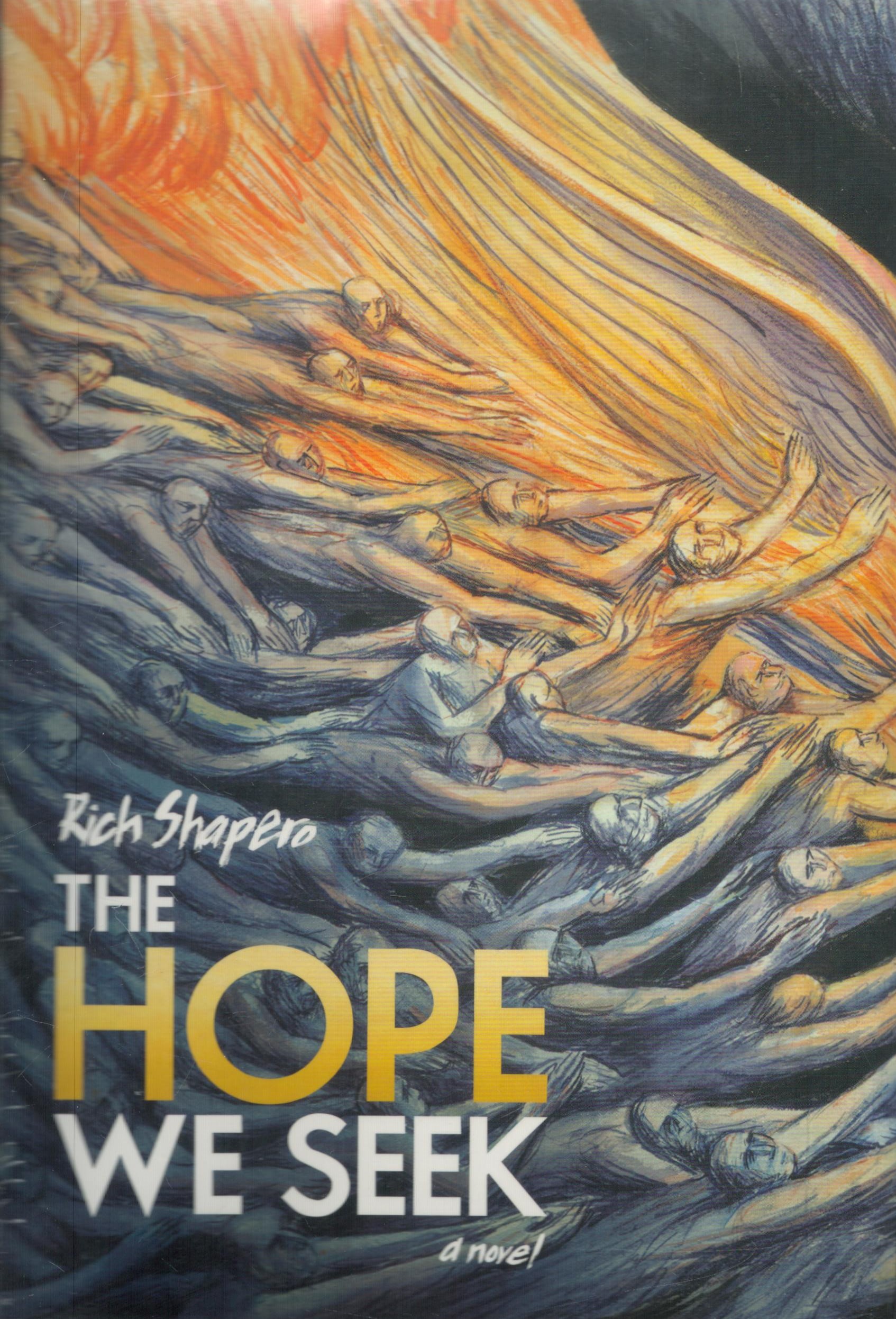 The Hope we Seek - a novel by Rich Shapero 2014 Book & CD unopened and still in cellophane