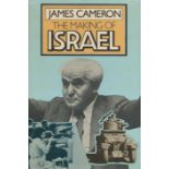 The Making of Israel by James Cameron 1976 hardback book with 104 pages, some minor ageing to dust