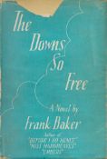 The Downs so Free - A Novel by Frank Baker 1948 hardback book with 366 pages (includes handwritten