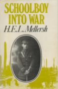 H E L Mellersh Signed Book - Schoolboy into War by H E L Mellersh 1978 hardback book with 194 pages,