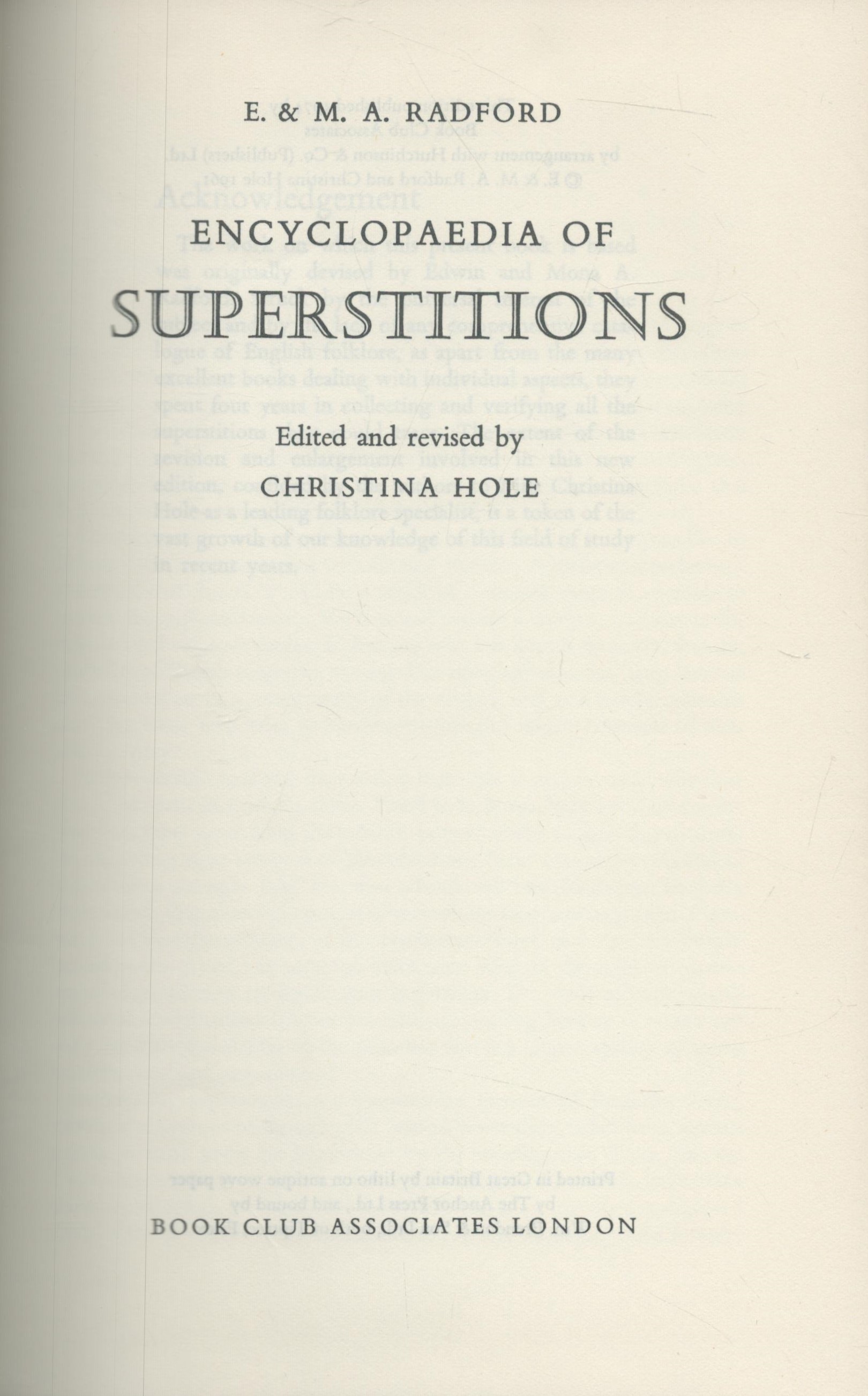 Encyclopaedia of Superstitions edited by Christina Hole 1974 hardback book with 384 pages, some - Image 2 of 3