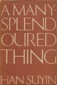 A Many Splendored Thing by Han Suyin 1954 hardback book with 351 pages, signs of ageing, fair to