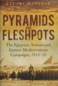 Stuart Hadaway Signed Book - Pyramids and Fleshpots - The Egyptian, Senussi and Eastern