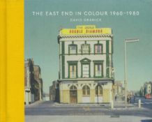 The East End in Colour 1960 - 1980 by David Granick 2019 hardback book with unnumbered pages, good