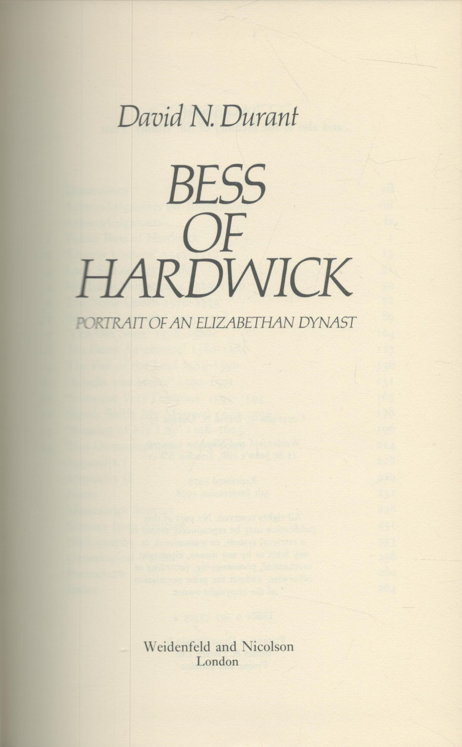 Bess of Hardwick - Portrait of an Elizabethan Dynast by David N Durant 1978 hardback book with 274 - Image 2 of 3