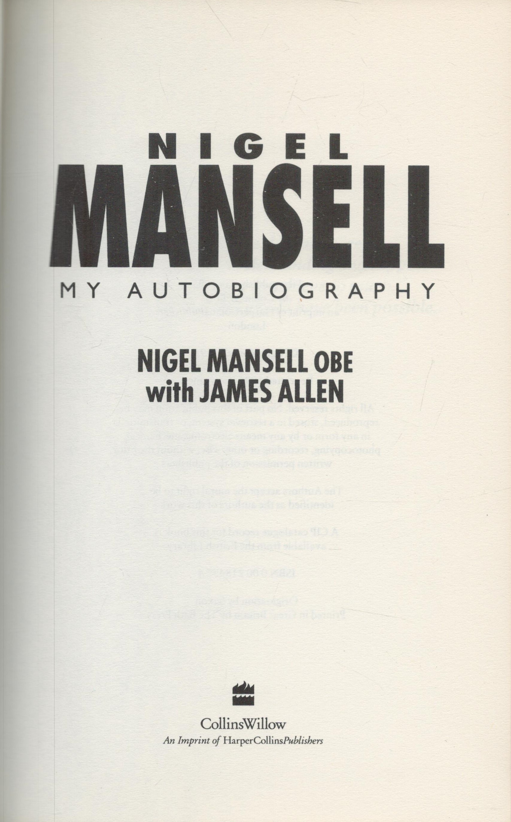 Nigel Mansell Signed Book - Nigel Mansell My Autobiography - The People's Champion by Nigel - Image 3 of 4