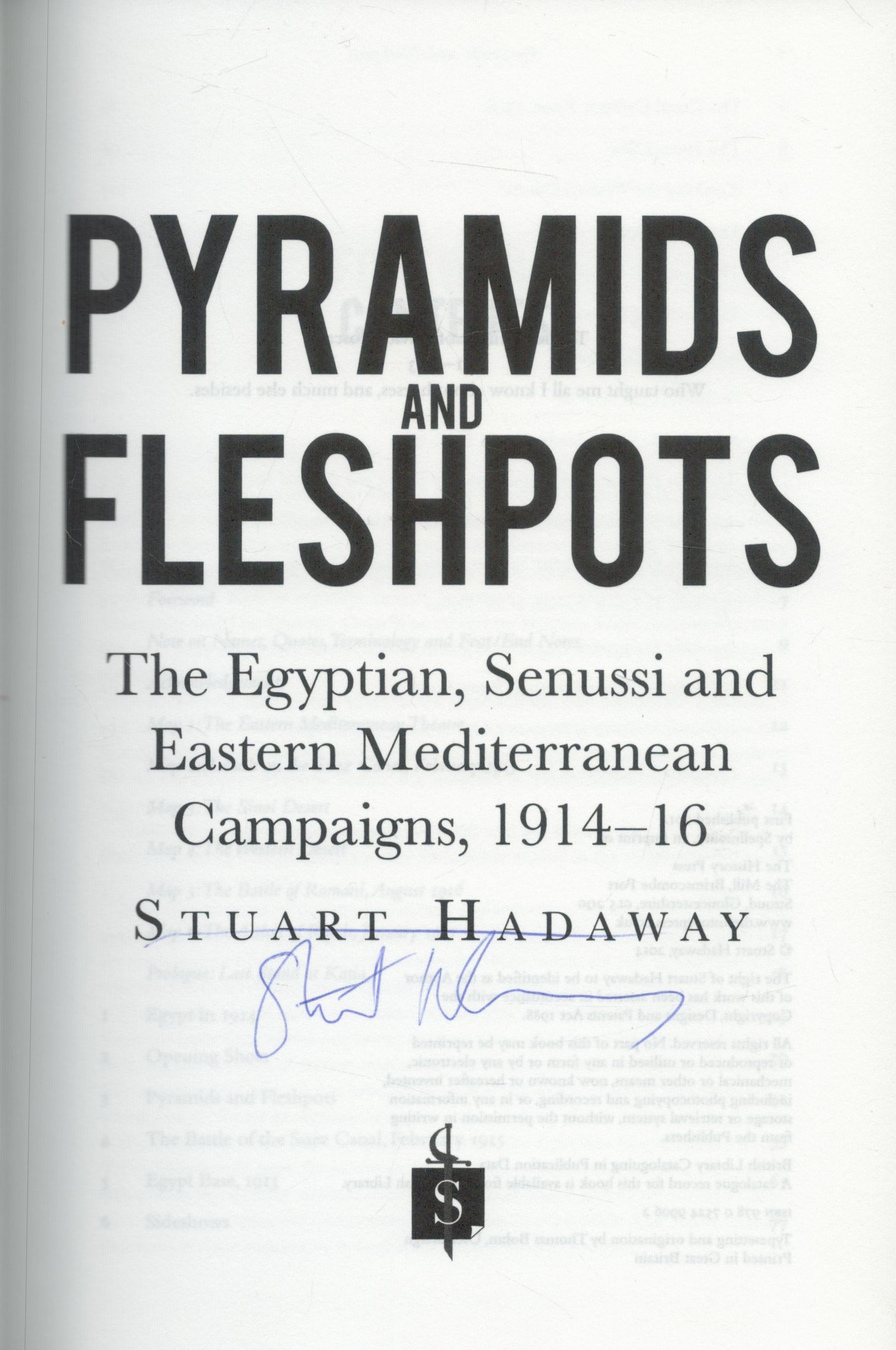 Stuart Hadaway Signed Book - Pyramids and Fleshpots - The Egyptian, Senussi and Eastern - Image 2 of 3