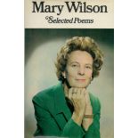 Mary Wilson Selected poems signed first edition hardback book 1970. Also signed by Harold Wilson.