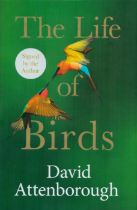 David Attenborough signed The Life of Birds hardback book. Signed on inside title page. Good