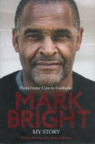 Mark Bright signed My Story first edition hardback book. Good Condition. All autographs come with