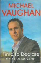 Michael Vaughan signed Time To Declare My Autobiography first edition 2009 hardback book. Good