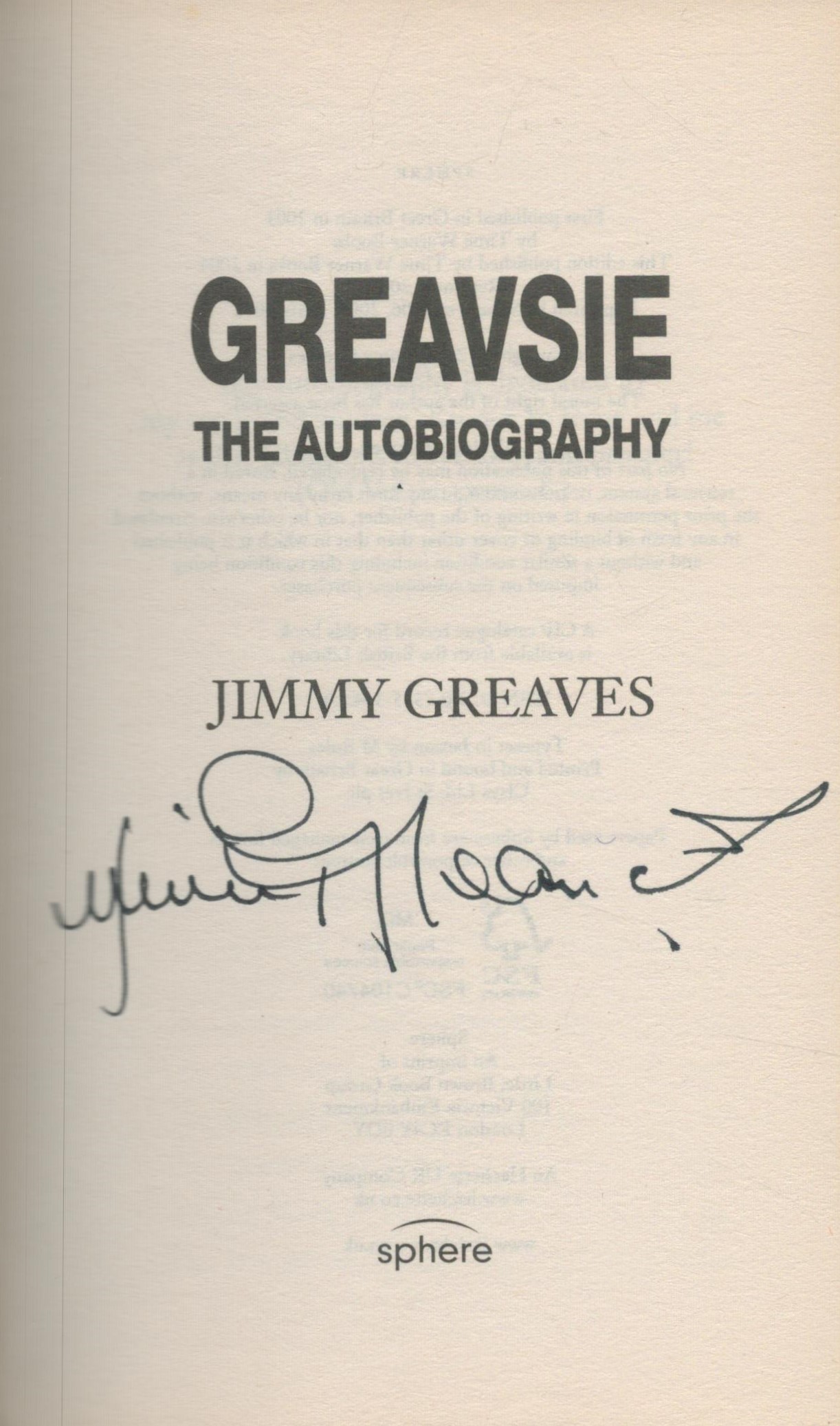 Greavsie The Autobiography signed by Jimmy Greaves paperback book. Good Condition. All autographs - Image 2 of 3