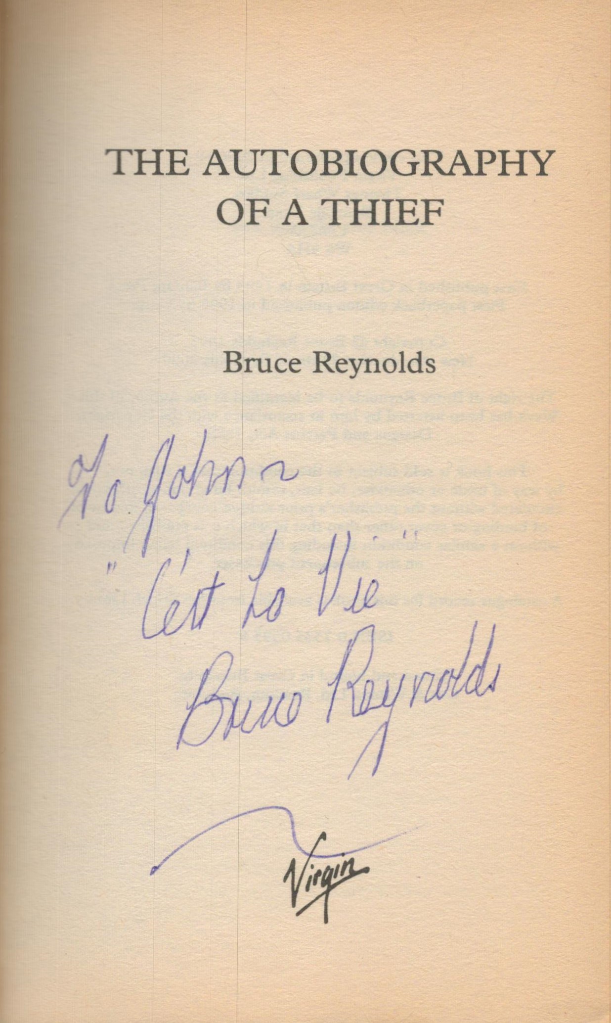 Bruce Reynolds signed The Autobiography of a thief paperback book. Good Condition. All autographs - Image 2 of 3