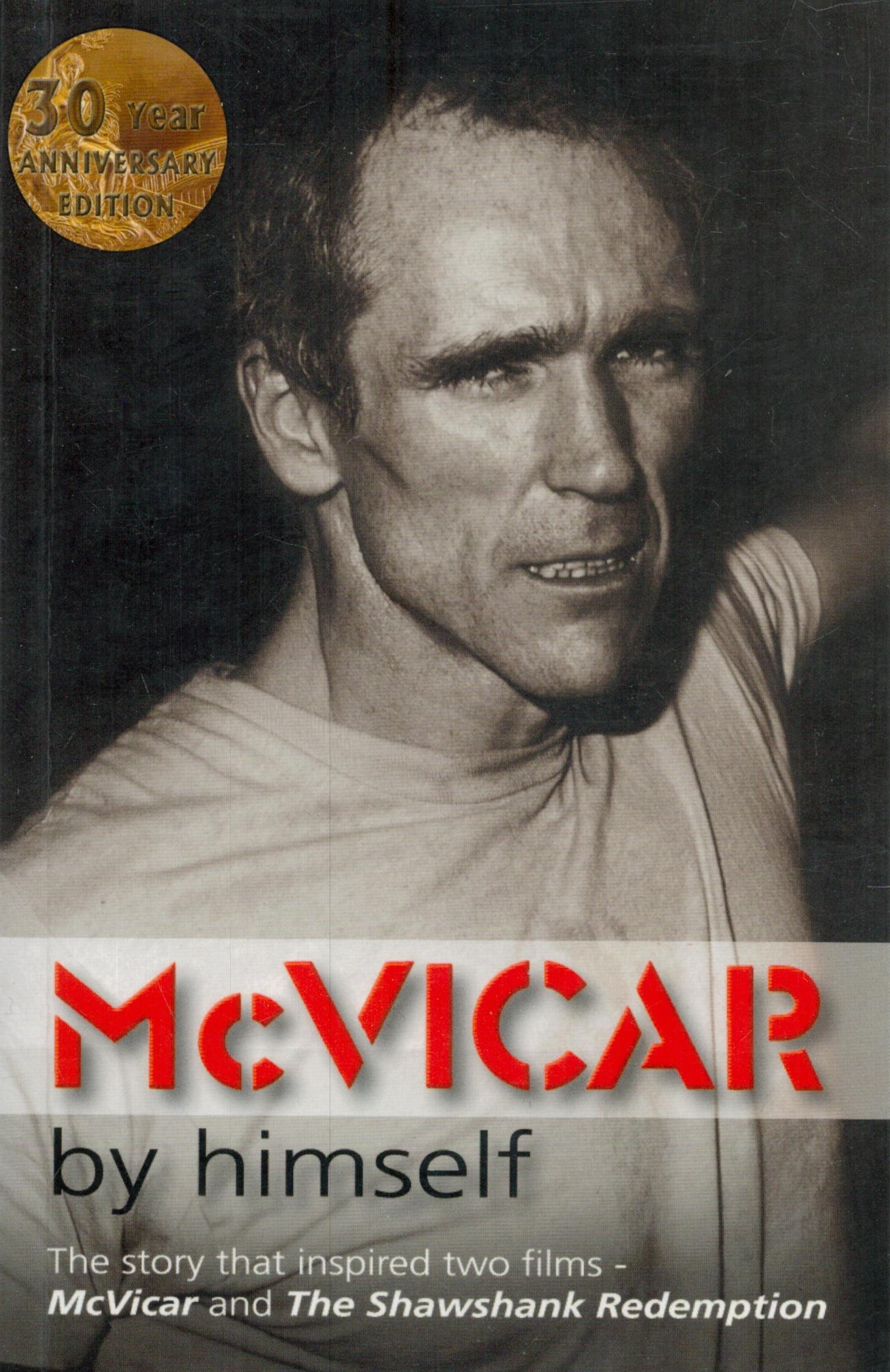 McVicar By Himself signed by John McVicar first edition paperback book. Good Condition. All