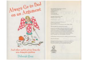 Always Go To Bed On A Argument by Deborah Ross first edition 2007 hardback book. Unsigned. Good