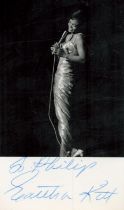 Eartha Kitt signed black & white photo Approx. 5.5x3.25 Inch. Dedicated. Was an American singer