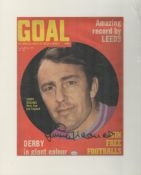 Jimmy Greaves signed 15x12 inch overall mounted colour Goal magazine cover photo. All autographs