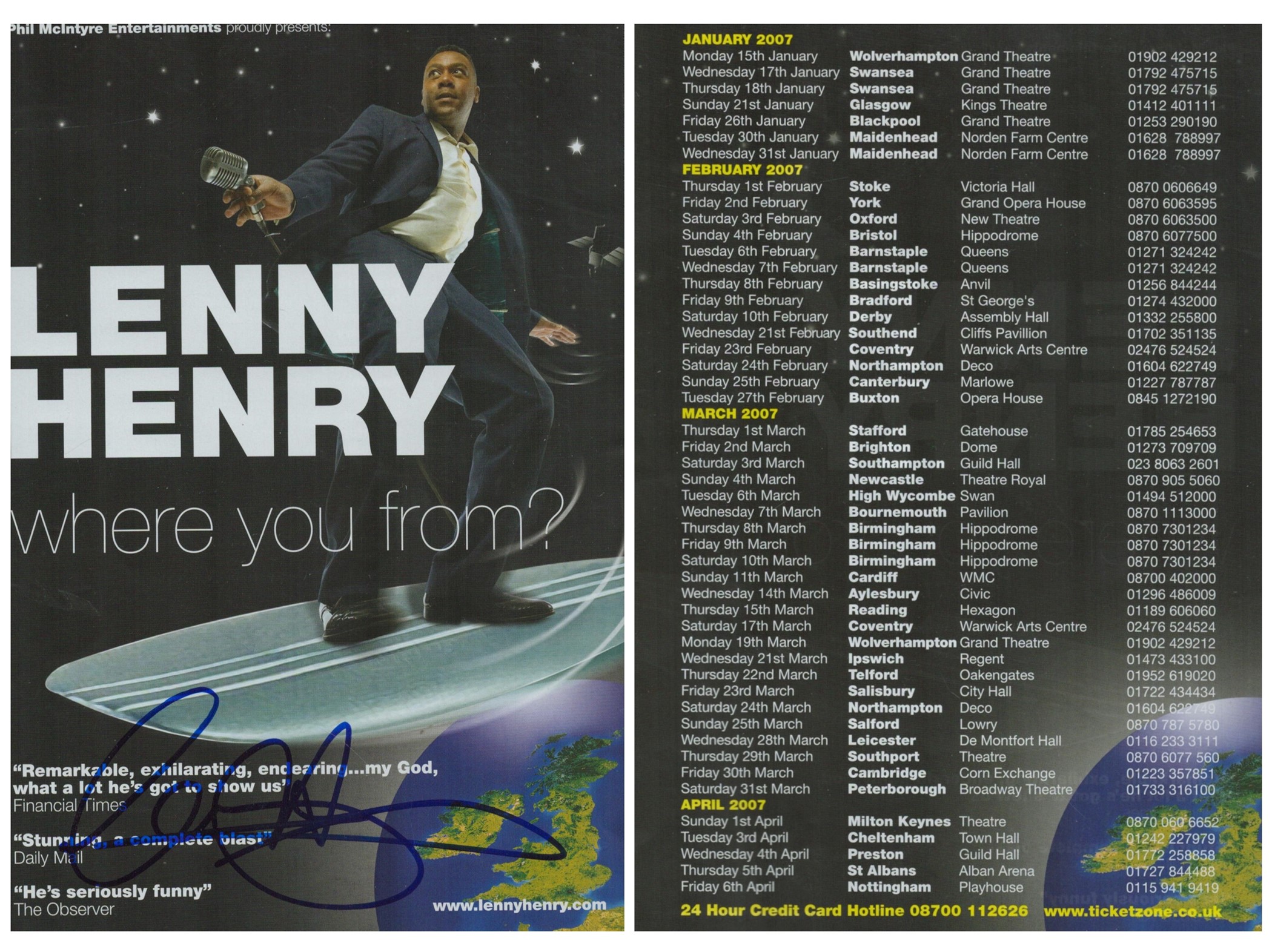 Lenny Henry signed. Where you from? Flyer. January-April 2007 Tour Dates. Is a British actor,