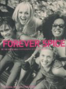 Spice girls signed Forever Spice paperback book. Signed by Mel C, Victoria Beckham, Mel B and Emma