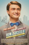 Daniel Radcliffe signed How to succeed in business without really trying colour poster. Approx