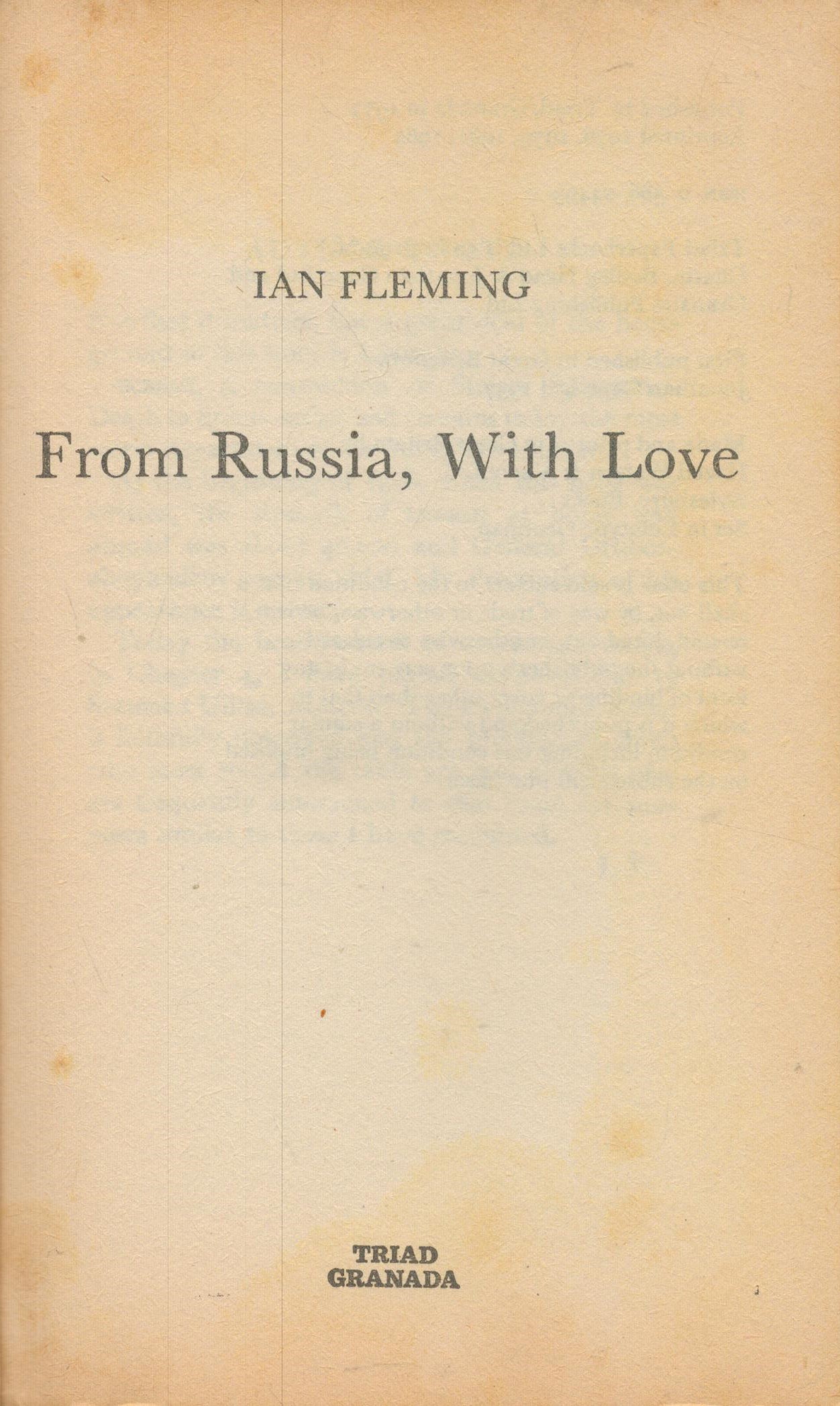 From Russia with love paperback book published by Triad Granada. UNSIGNED. Good Condition. All - Image 2 of 3