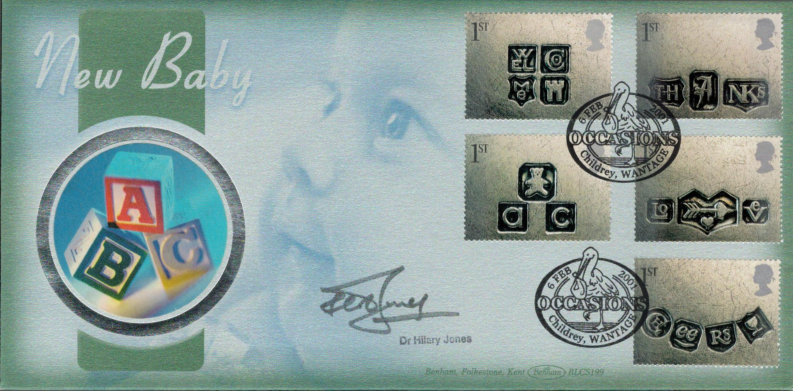 Dr Hilary Jones signed New Baby FDC. 6th February 2001 Childrey Wantage. Good Condition. All