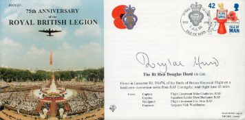 The Rt Hon Douglas Hurd CH CBE signed 75th Anniversary of the Royal British Legion flown FDC (JS(