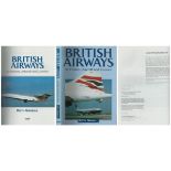 British Airways - Its History, Aircraft and Liveries by Keith Gaskell 1999 unsigned Hardback book