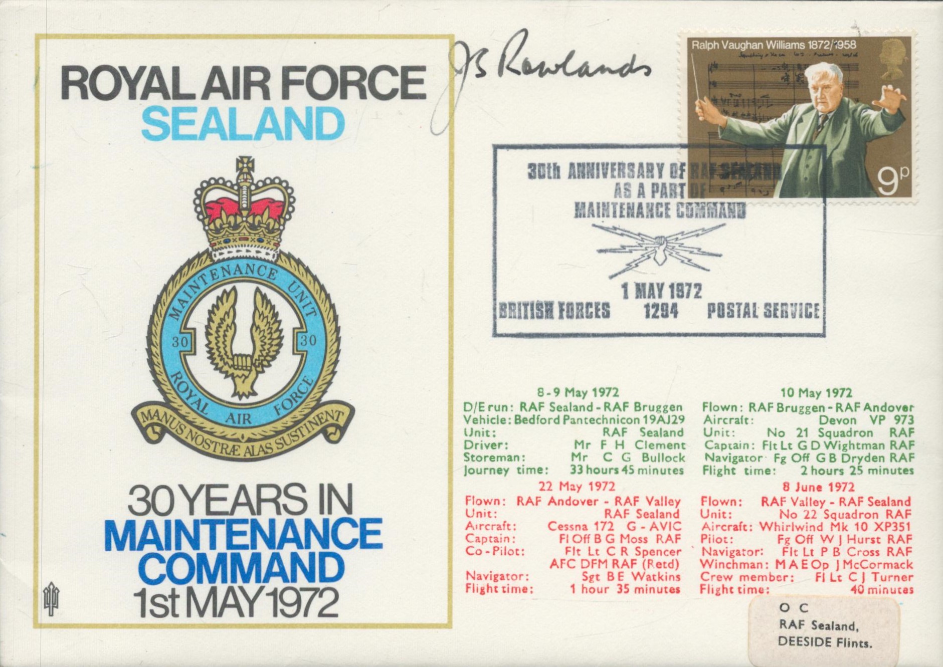 RAF Sealand cover Flown carried Signed Air Marshal Sir J Rowlands GC holder. 1 May 72 BFPS 1294 30th