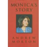 Monica Lewinsky signed Monica's Story by Andrew Morton first edition 1999 hardback book. Good