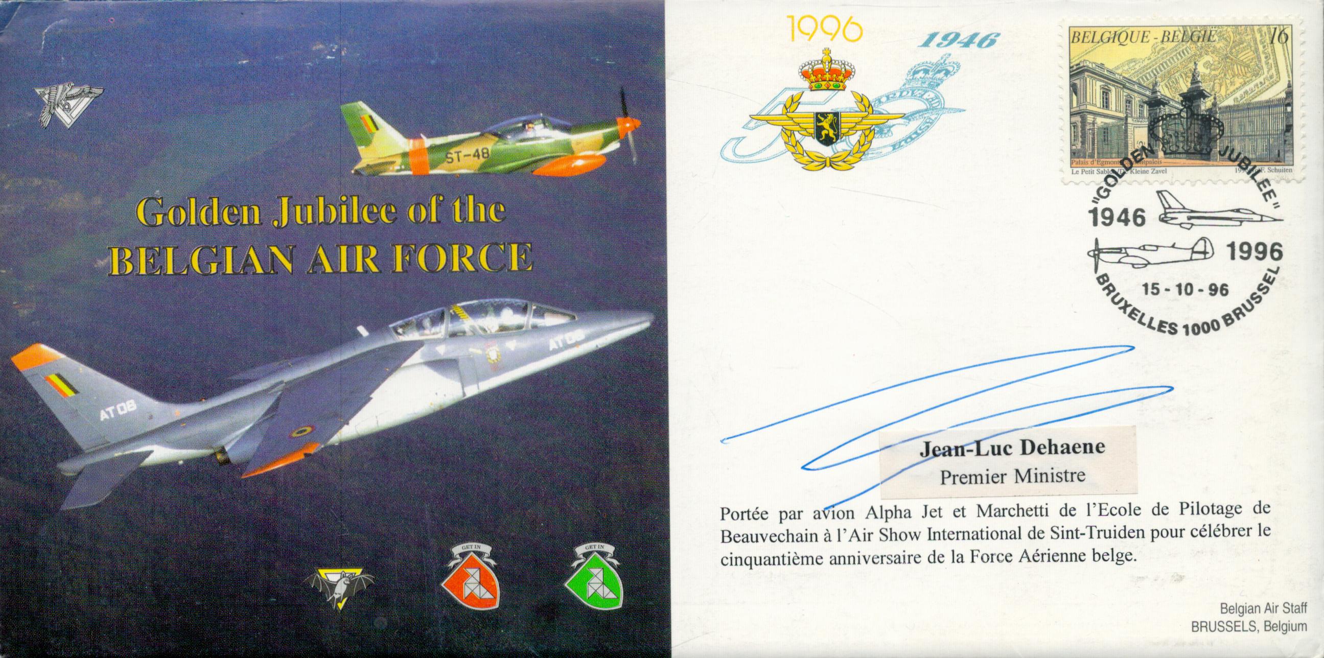 Jean Luc Dehaene (Premier Ministre) signed Golden Jubilee of Belgian Air Force FDC PM "Golden