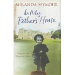 Miranda Seymour In My Father's House 2007 first edition hardback Unsigned book. Est. Good condition.