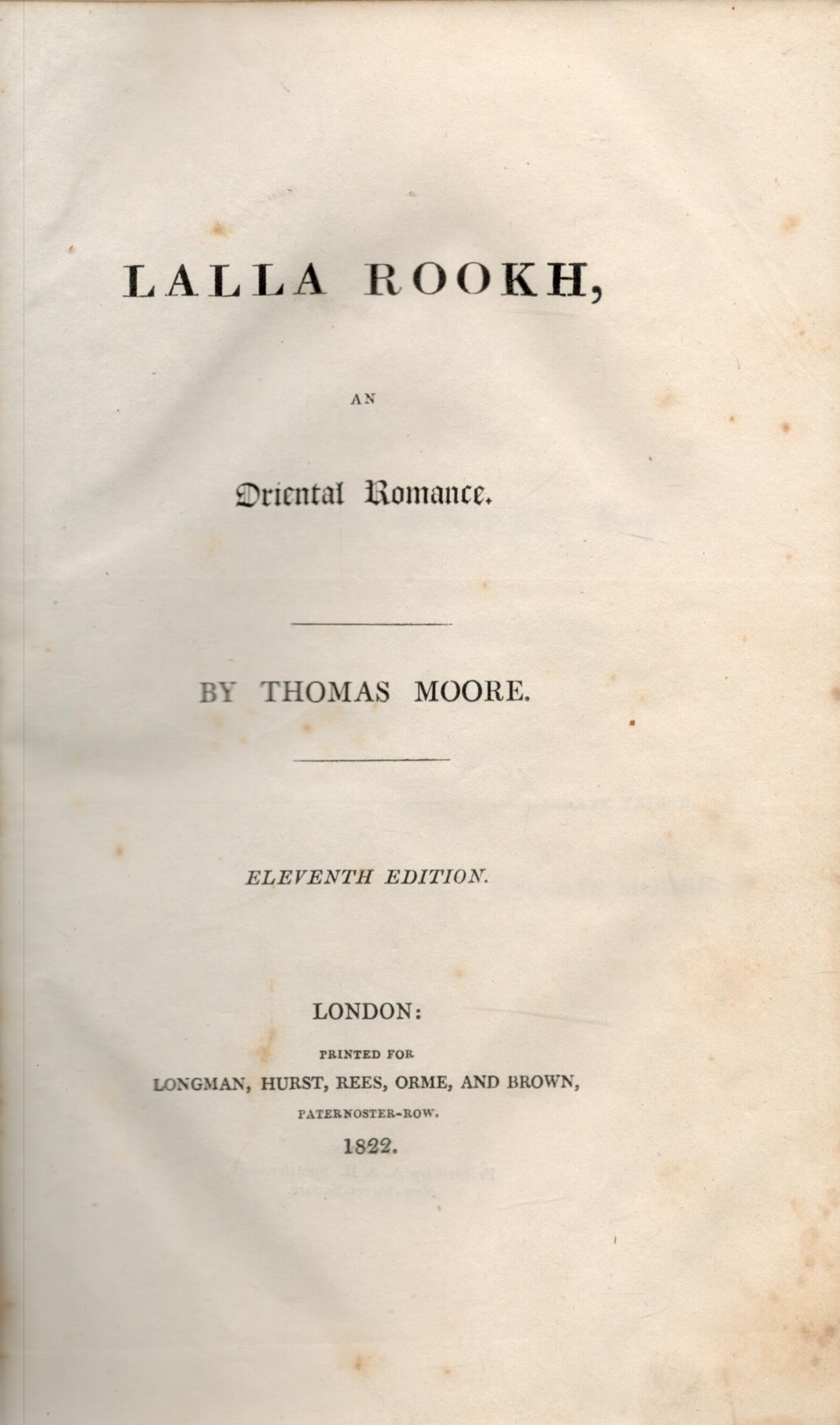Lalla Book II An Oriental Romance by Thomas Moore 1822 Eleventh Edition Hardback Book with 397 pages - Image 2 of 2