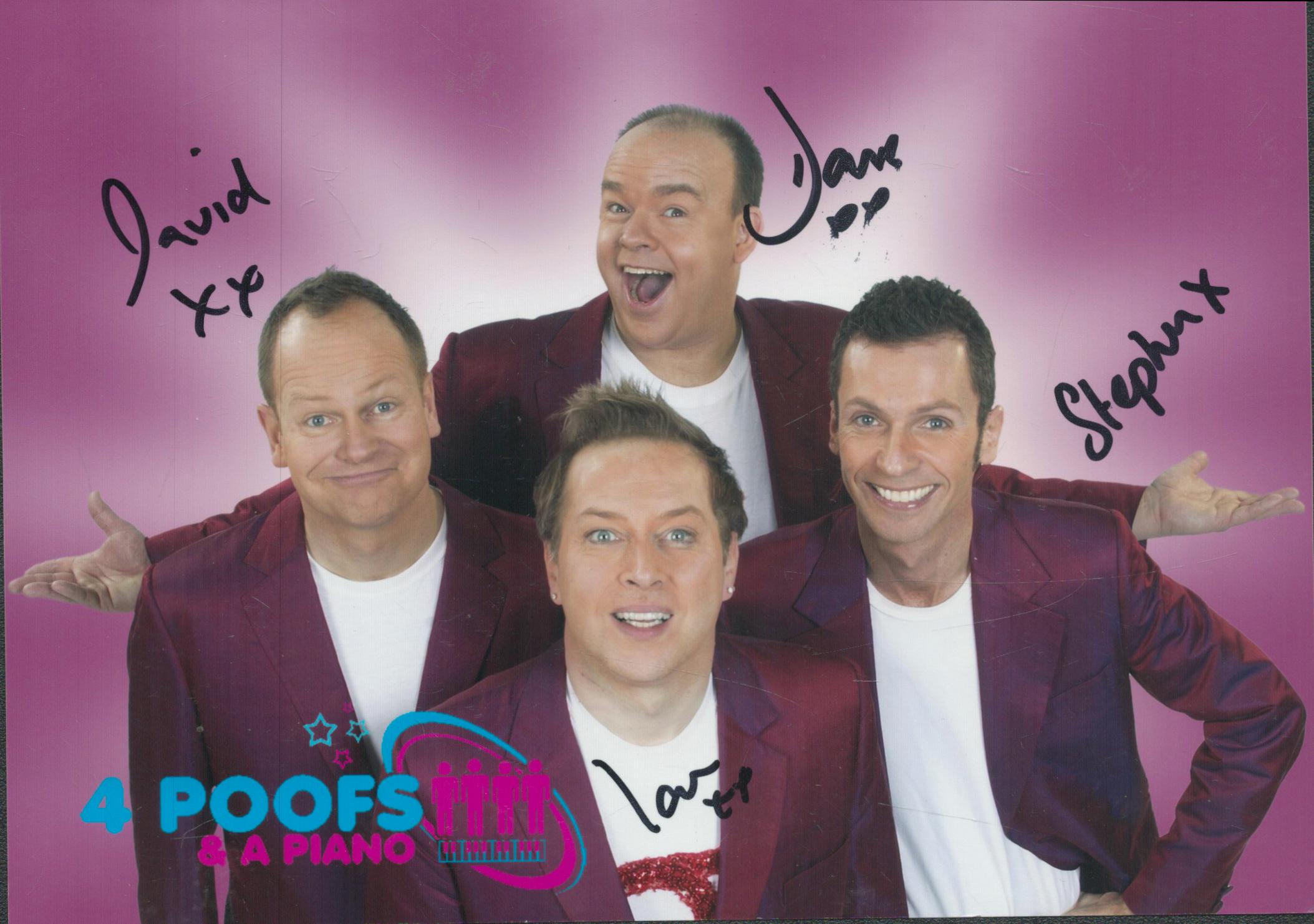 4 Poofs and a Piano multi signed David, Dave, Stephen 7x5 colour photo. Good condition. All