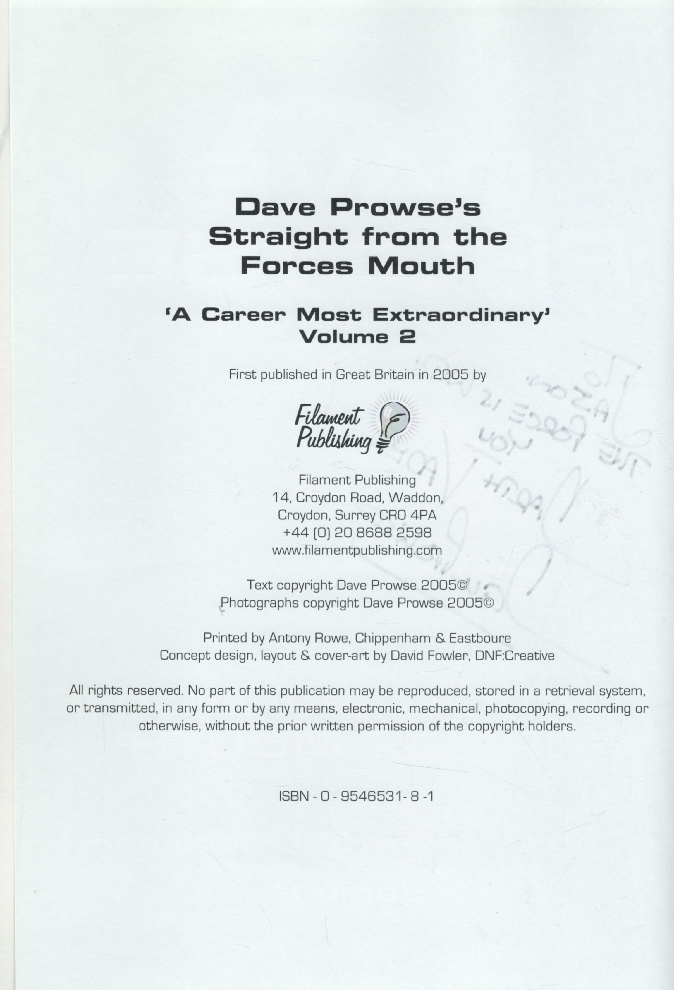 Actor Dave Prowse signed 1st Edition paperback book titled Straight from The Forces Mouth. signature - Image 3 of 3