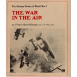 The War In The Air WW1 Hardback Book by Colonel Trevor Nevitt Dupuy. Published in 1976, 1st