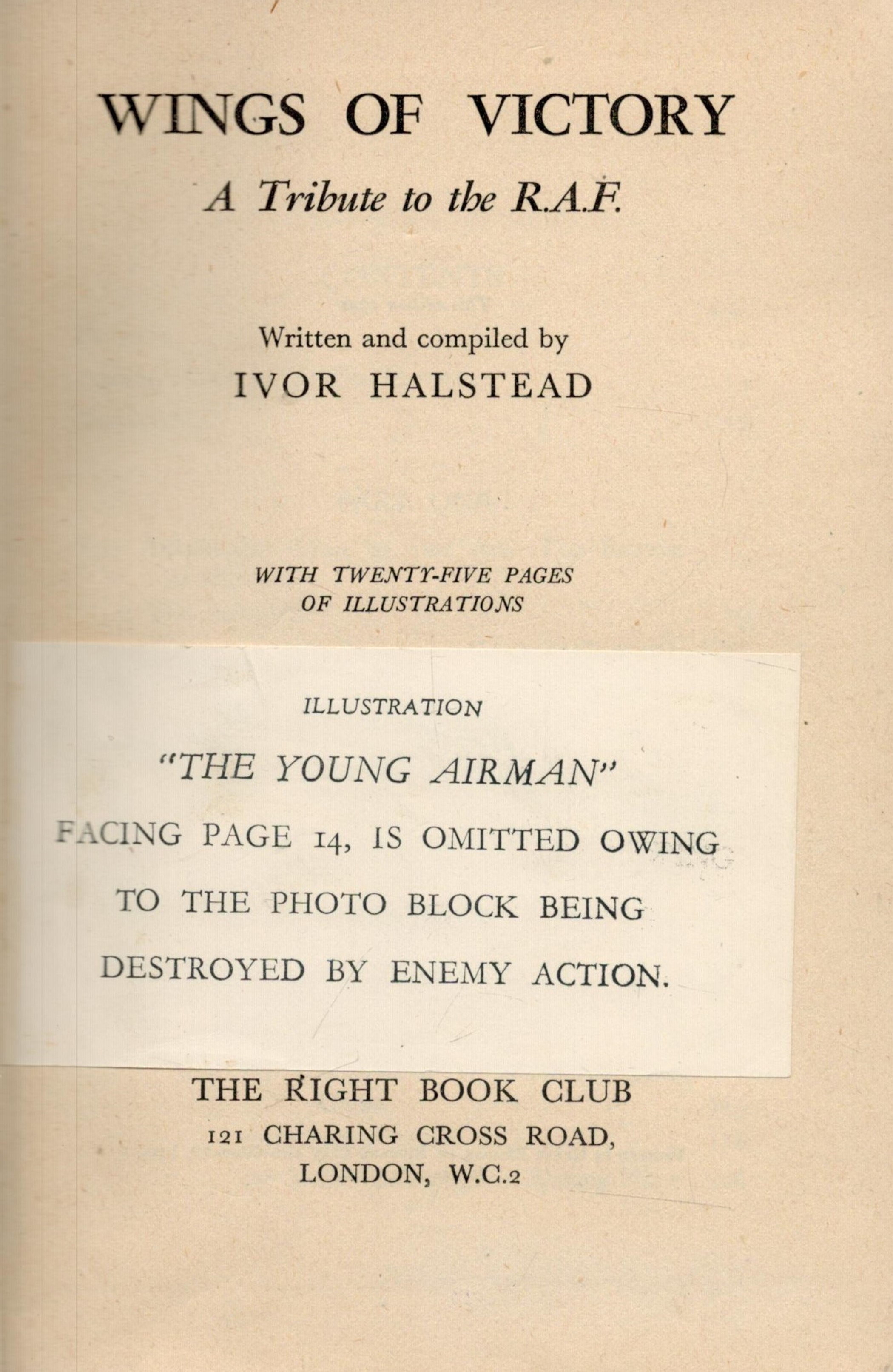 Wings of Victory A Tribute to the R. A. F. by Ivor Halstead 1941 edition unknown Hardback Book - Image 2 of 3