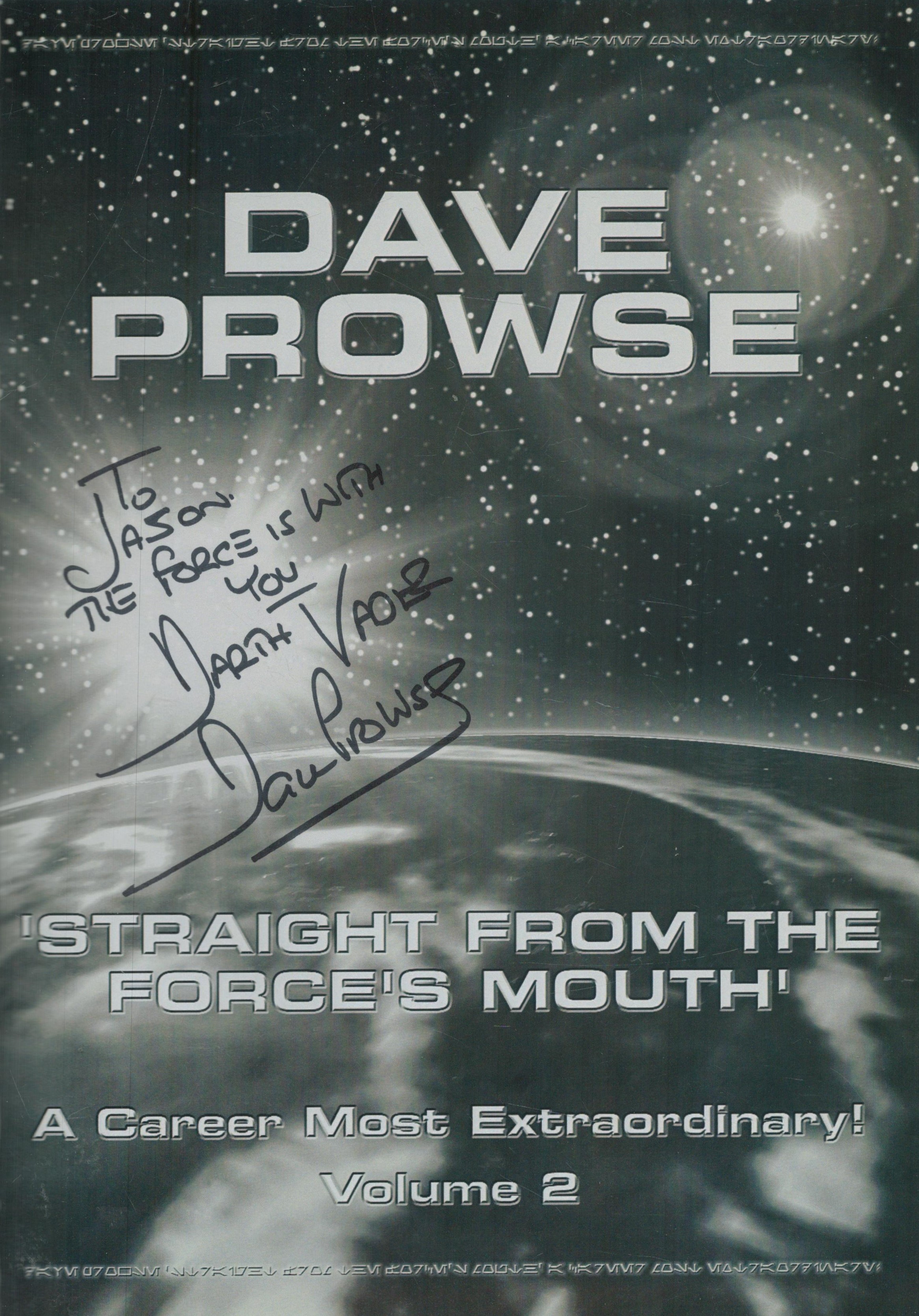Actor Dave Prowse signed 1st Edition paperback book titled Straight from The Forces Mouth. signature - Image 2 of 3