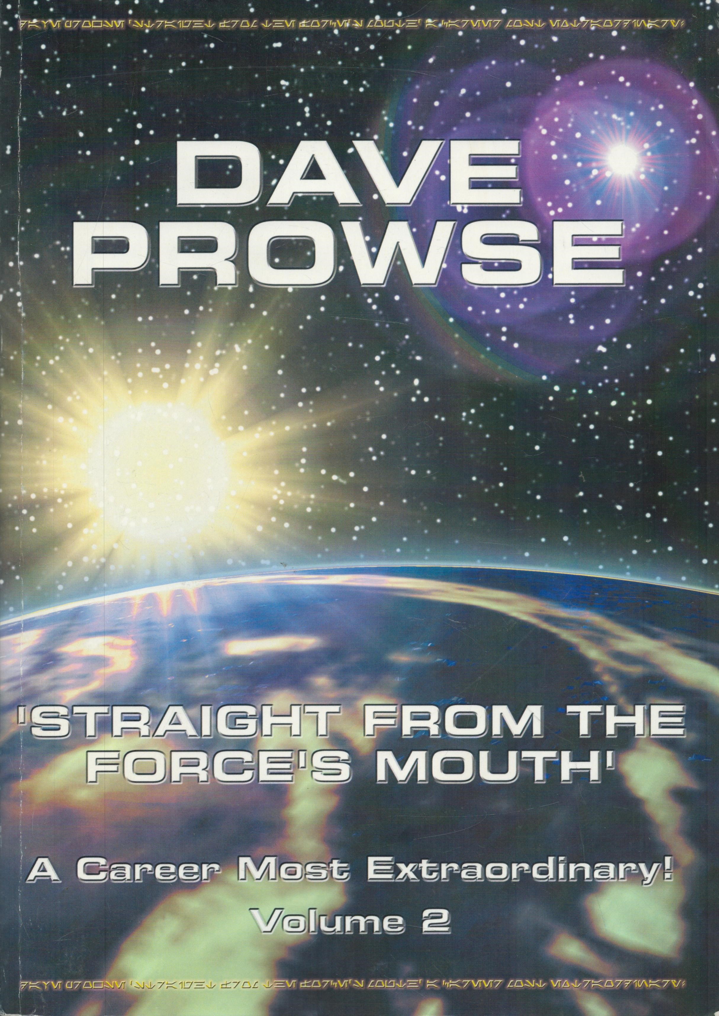 Actor Dave Prowse signed 1st Edition paperback book titled Straight from The Forces Mouth. signature