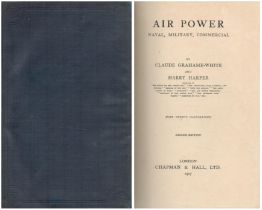 Air Power Naval, Military, Commercial by Claude Grahame White and Harry Harper 1917 Second Edition