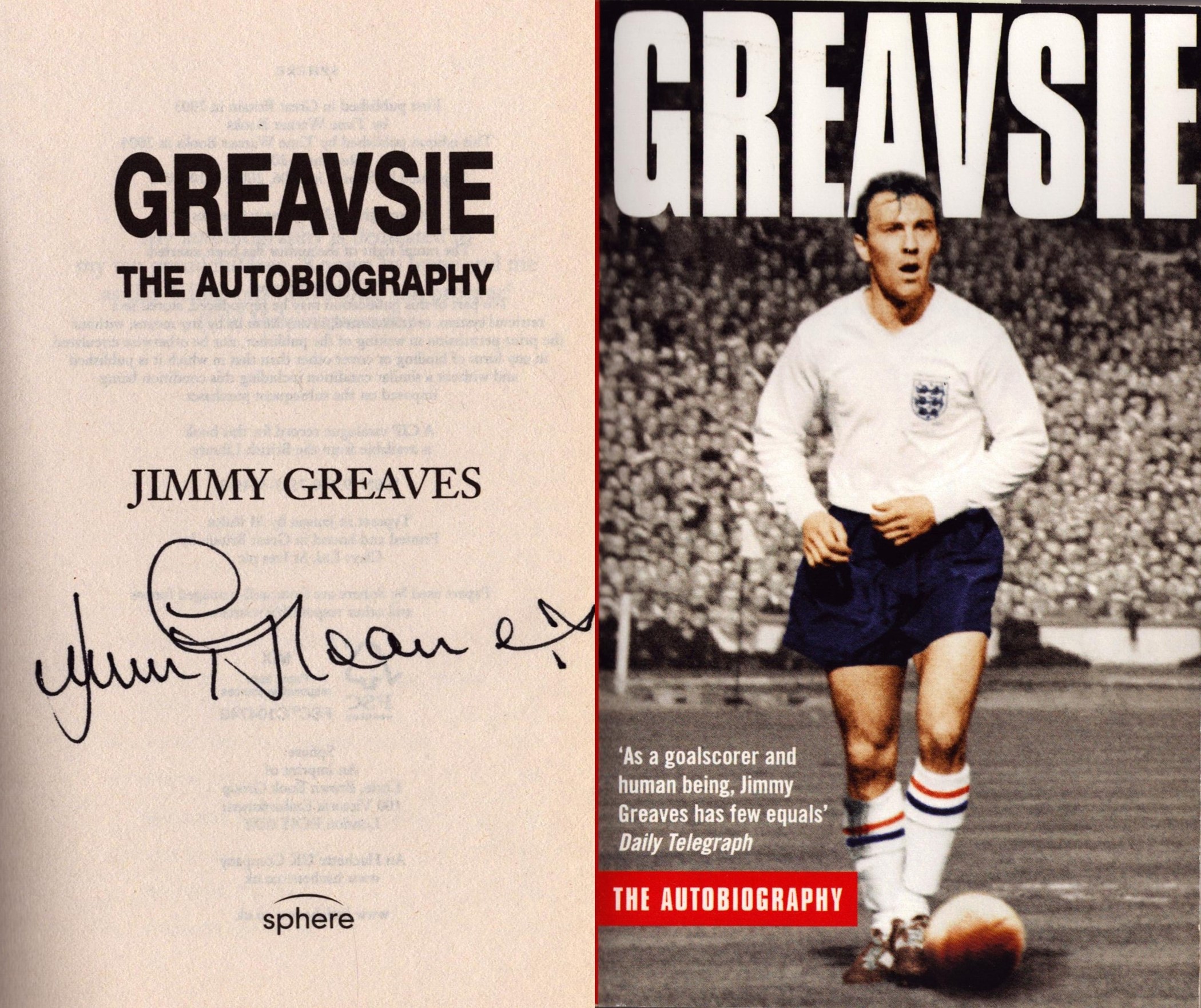 Greavsie: The Autobiography signed by Jimmy Greaves on title page. Paperback book. Good condition