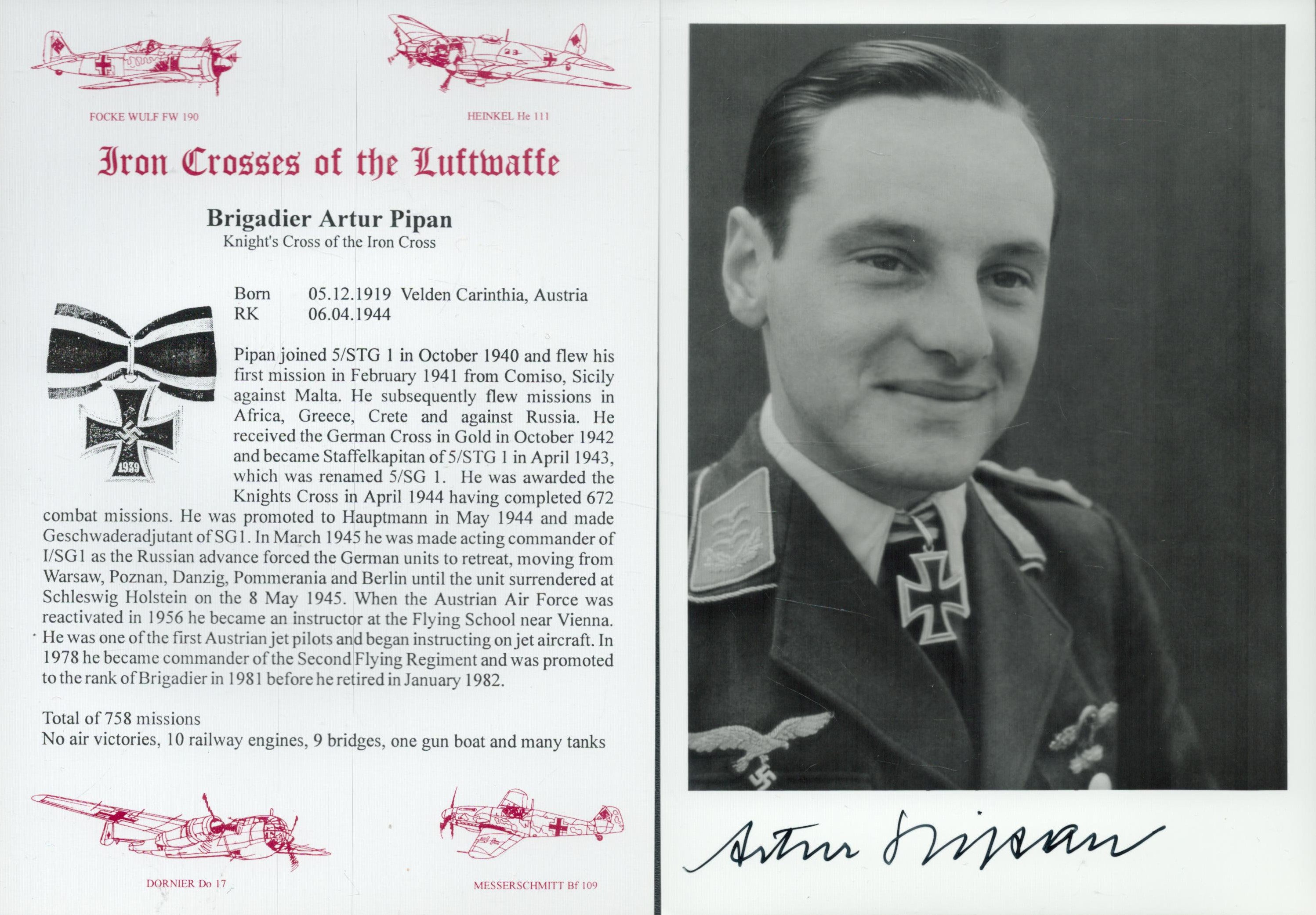 WW2 Luftwaffe fighter ace Brig Artur Pipan KC signed 7 x 5 inch b/w portrait photo along with a